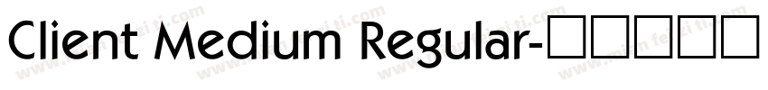 Client Medium Regular字体转换
